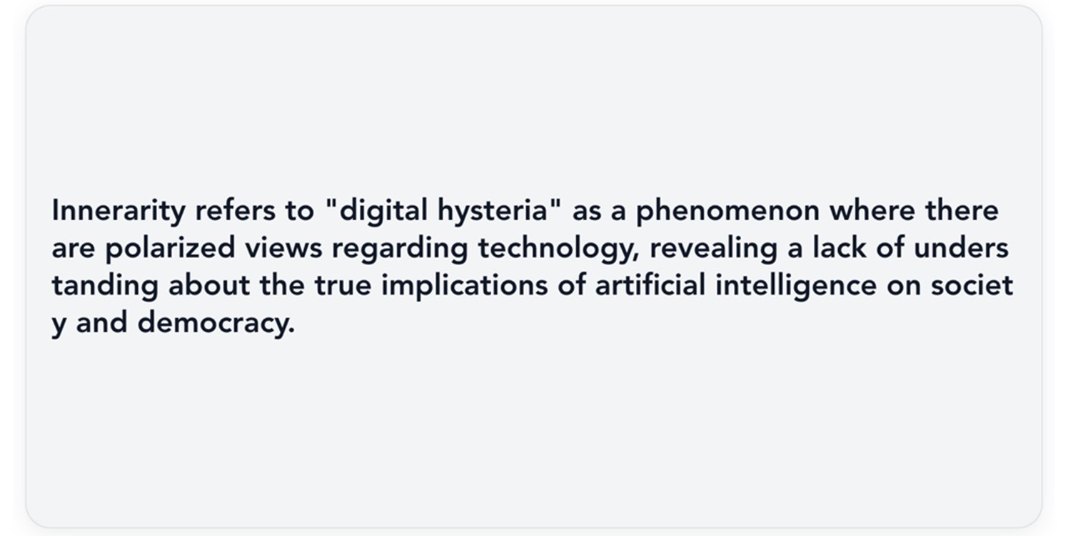 Figura 13. Tarjeta de aprendizaje de NoteGPT con la respuesta: "Inneraty refers to "digital hysteria" as a phenomenon where there are polarized views regarding technology, revealing a lack of understanding about the true implications of artificial intelligence on society and democracy.